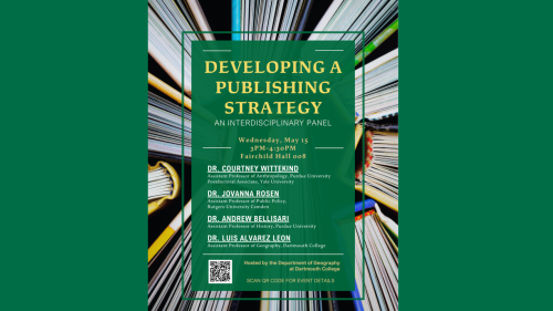 Developing a Publishing Strategy  An interdisciplinary panel  Hosted by the Department of Geography at Dartmouth College  Wednesday May 15, 3PM – 4:30PM, Fairchild Hall 008     Panelists  Dr. Courtney Wittekind  Assistant Professor of Anthropology at Purd